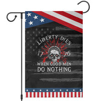 American Patriotic Skull Garden Flag Liberty Dies When Good Men Do Nothing US Patriot Military