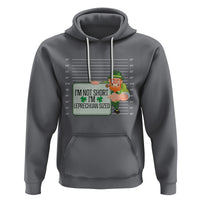 Funny St. Patricks Day Hoodie I'm Not Short I'm Leprechaun Sized Mugshot - Wonder Print Shop
