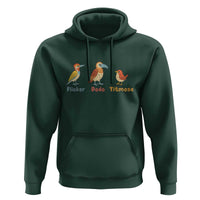 Flicker Dodo Titmouse Subtle FDT Hoodie Funny Bird Lover Nature