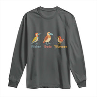 Flicker Dodo Titmouse Subtle FDT Long Sleeve Shirt Funny Bird Lover Nature