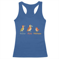 Flicker Dodo Titmouse Subtle FDT Racerback Tank Top Funny Bird Lover Nature