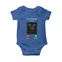 Tim Cheese Is Calling Baby Onesie Funny Decline Or Accept Meme