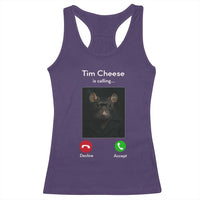 Tim Cheese Is Calling Racerback Tank Top Funny Decline Or Accept Meme