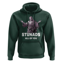 Funny Jesus Hoodie Stunads All Of You
