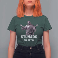 Funny Jesus T Shirt For Women Stunads All Of You