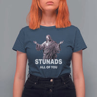 Funny Jesus T Shirt For Women Stunads All Of You