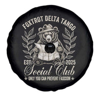 Foxtrot Delta Tango FDT Social Club Spare Tire Cover Only You Can Prevent Fascism Retro Bear