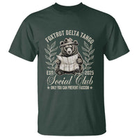 Foxtrot Delta Tango FDT Social Club T Shirt Only You Can Prevent Fascism Retro Bear