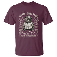Foxtrot Delta Tango FDT Social Club T Shirt Only You Can Prevent Fascism Retro Bear