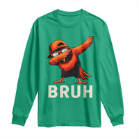 Funny Dabbing Oriole Bird Bruh Long Sleeve Shirt Cool Game Day Sports Fan