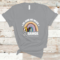 Gun Violence Awareness T Shirt In June We Wear Orange End Gun Violence Awareness Rainbow - Wonder Print Shop