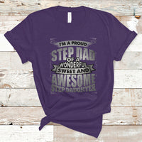 Funny Step Dad T Shirt I'm A Proud Step Dad Of Awesome Daugher My Favorite Child Fathers Day Gift for Step Daughter Stepdad - Wonder Print Shop