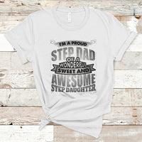 Funny Step Dad T Shirt I'm A Proud Step Dad Of Awesome Daugher My Favorite Child Fathers Day Gift for Step Daughter Stepdad - Wonder Print Shop