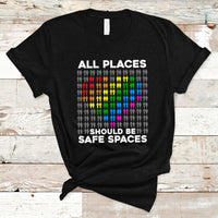 Gay Pride T Shirt All Places Should Be Safe Spaces Gay Pride Ally Pride Month - Wonder Print Shop
