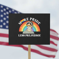 Gay Pride Protest Sign More Pride Less Prejudice LGBT Pride Month - Wonder Print Shop