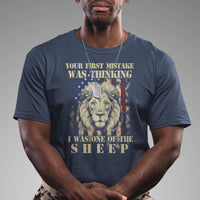 Patriots American Lion Your First Mistake Was Thinking I Was One Of The Sheep US Flag T Shirt - Wonder Print Shop