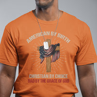 American Dad T Shirt American By Birth Christian By Choice Dad By The Grace Of God Vintage Fathers Day Tee - Wonder Print Shop