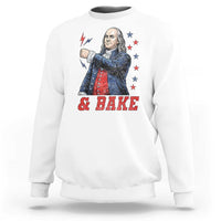 And Bake Funny Benjamin Franklin Patriotic Graphic Matching Sweatshirt Vintage Founding Father Distressed Stars and Lightning Bolts Dynamic Duo