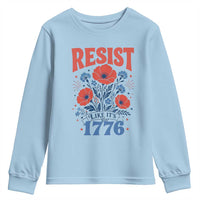 Resist Like Its 1776 Folk Art Floral Botanical Graphic Youth Sweatshirt Patriotic Statement Political Satire