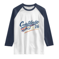 Cabo Verde Soccer Club 26 National Pride Raglan Shirt Cape Verde Football Fans Retro Sporty Est. 2026