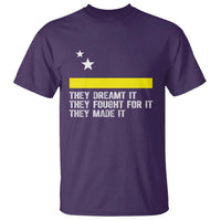Curaçao Flag History Pride T Shirt They Dreamt Fought Made It