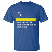 Curaçao Flag History Pride T Shirt They Dreamt Fought Made It