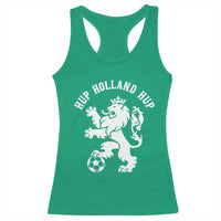 Hup Holland Hup Netherlands Crowned Lion Rampant Playing Football Graphic Racerback Tank Top Nederlands Coat of Arms Inspo Dutch Soccer Fans