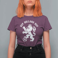 Hup Holland Hup Netherlands Crowned Lion Rampant Playing Football Graphic T Shirt For Women Nederlands Coat of Arms Inspo Dutch Soccer Fans