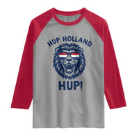 Hup Holland Hup Lion Netherlands Flag Raglan Shirt Nederlands Dutch Pride Soccer Fans