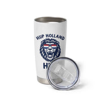 Hup Holland Hup Lion Netherlands Flag Tumbler Cup Nederlands Dutch Pride Soccer Fans
