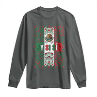 Y Si Si Mexican Flag Floral Folk Art Long Sleeve Shirt Viva Mexico Pride for Soccer Football Fans