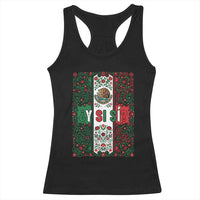 Y Si Si Mexican Flag Floral Folk Art Racerback Tank Top Viva Mexico Pride for Soccer Football Fans