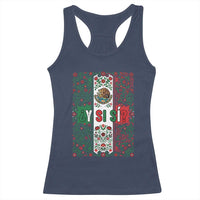 Y Si Si Mexican Flag Floral Folk Art Racerback Tank Top Viva Mexico Pride for Soccer Football Fans