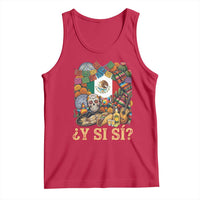 Y Si Si Mexican Flag Fiesta Taco Tequila Sugar Skull Graphic Tank Top What If Mexico Party Culture Performance