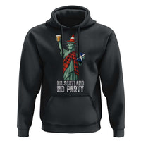 No Scotland No Party Funny Statue of Liberty Celebration Hoodie Saltire Flag Glasgow Cone Scottish Football Fans