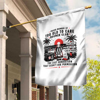 Proud Member Of Too Old To Care Boomer Club Retired Garden Flag Funny Retirement The Last Generation Beach Sunset Vacation