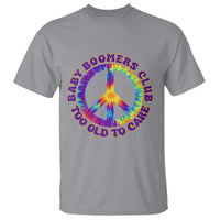 Baby Boomers Club Too Old To Care Retro Tie Dye Effect Printing T Shirt Peace Sign Groovy 60s Hippie Humor Graphic
