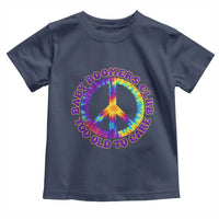 Baby Boomers Club Too Old To Care Retro Tie Dye Effect Printing Toddler T Shirt Peace Sign Groovy 60s Hippie Humor Graphic