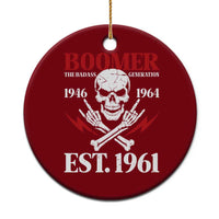 Funny Baby Boomer The Badass Generation Ceramic Ornament EST 1961 Birthday Gift Skull Rock On Graphic