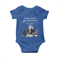 Crap Thats Due Tomorrow Thomas Jefferson Graphic Baby Onesie Funny Procrastination of Declaration of Indepence Historical Meme