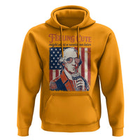 Funny George Washington Revolutionary Patriotic Hoodie Feeling Cute Might Start A Revolution Later