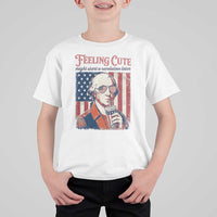 Funny George Washington Revolutionary Patriotic T Shirt For Kid Feeling Cute Might Start A Revolution Later
