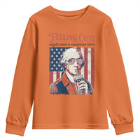 Funny George Washington Revolutionary Patriotic Youth Sweatshirt Feeling Cute Might Start A Revolution Later