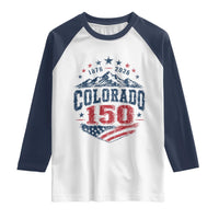 Colorado Rocky Mountains 150th Anniversary Raglan Shirt Sesquicentennial 1876 2026 Patriotic Graphic