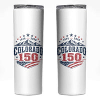 Colorado Rocky Mountains 150th Anniversary Skinny Tumbler Sesquicentennial 1876 2026 Patriotic Graphic