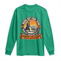 Funny Plague Doctor History Humor Long Sleeve Shirt Bring Out Your Dead Curbside Collection