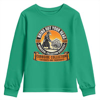 Funny Plague Doctor History Humor Youth Sweatshirt Bring Out Your Dead Curbside Collection