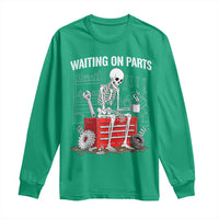 Waiting On Parts Skeleton Mechanic Long Sleeve Shirt Funny Sarcastic Auto Garage Repair Tech