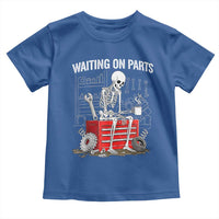 Waiting On Parts Skeleton Mechanic Toddler T Shirt Funny Sarcastic Auto Garage Repair Tech