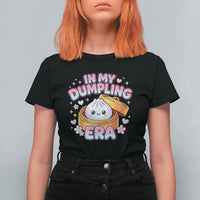In My Dumpling Era Kawaii Pastel Graphic T Shirt For Women Retro Groovy Glitter Bao Steamer Basket